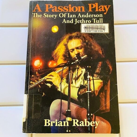 A Passion Play: The Story of Ian Anderson and Jethro Tull by Brian Rabey: Used - Picture 1 of 4